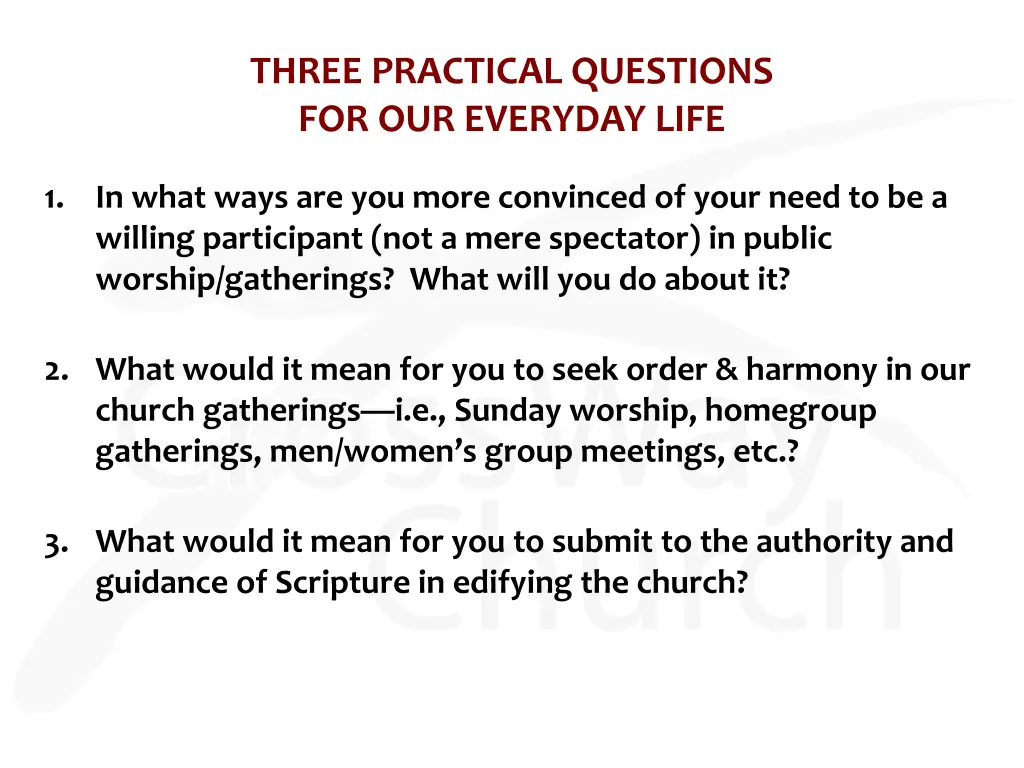 three practical questions for our everyday life
