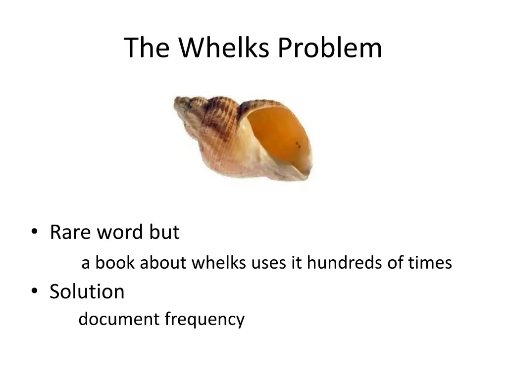 the whelks problem