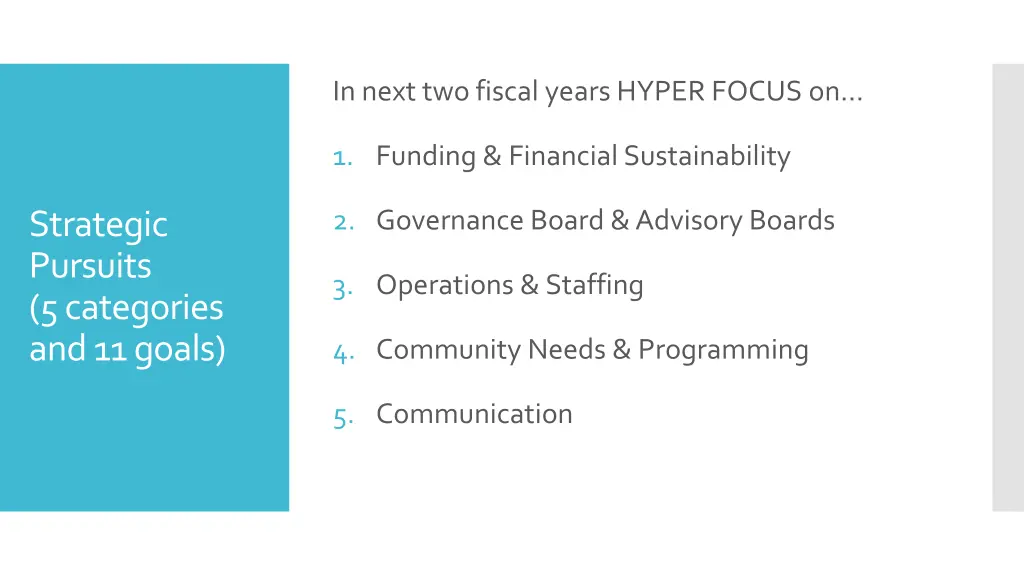 in next two fiscal years hyper focus on