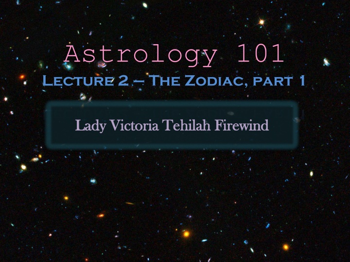 astrology 101 lecture 2 the zodiac part 1