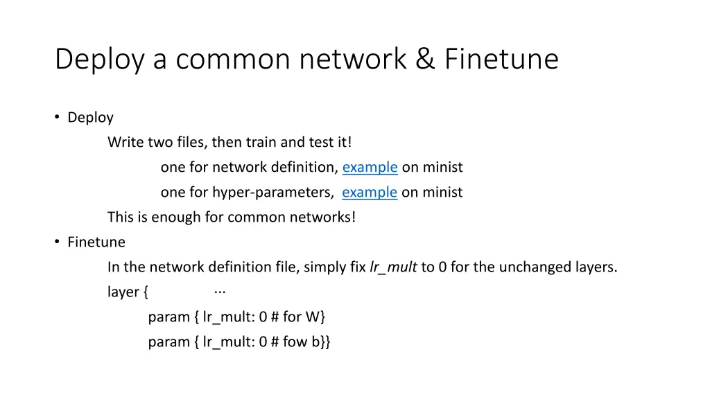 deploy a common network finetune