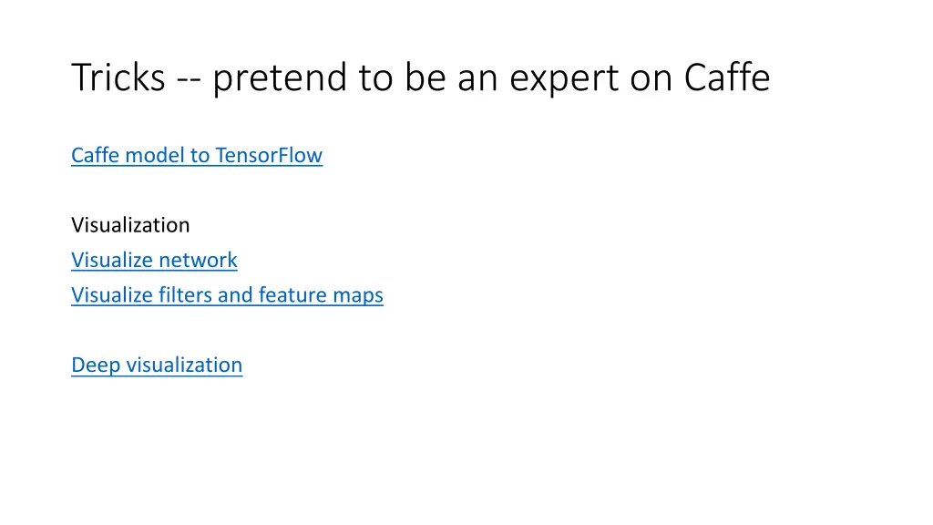 tricks pretend to be an expert on caffe