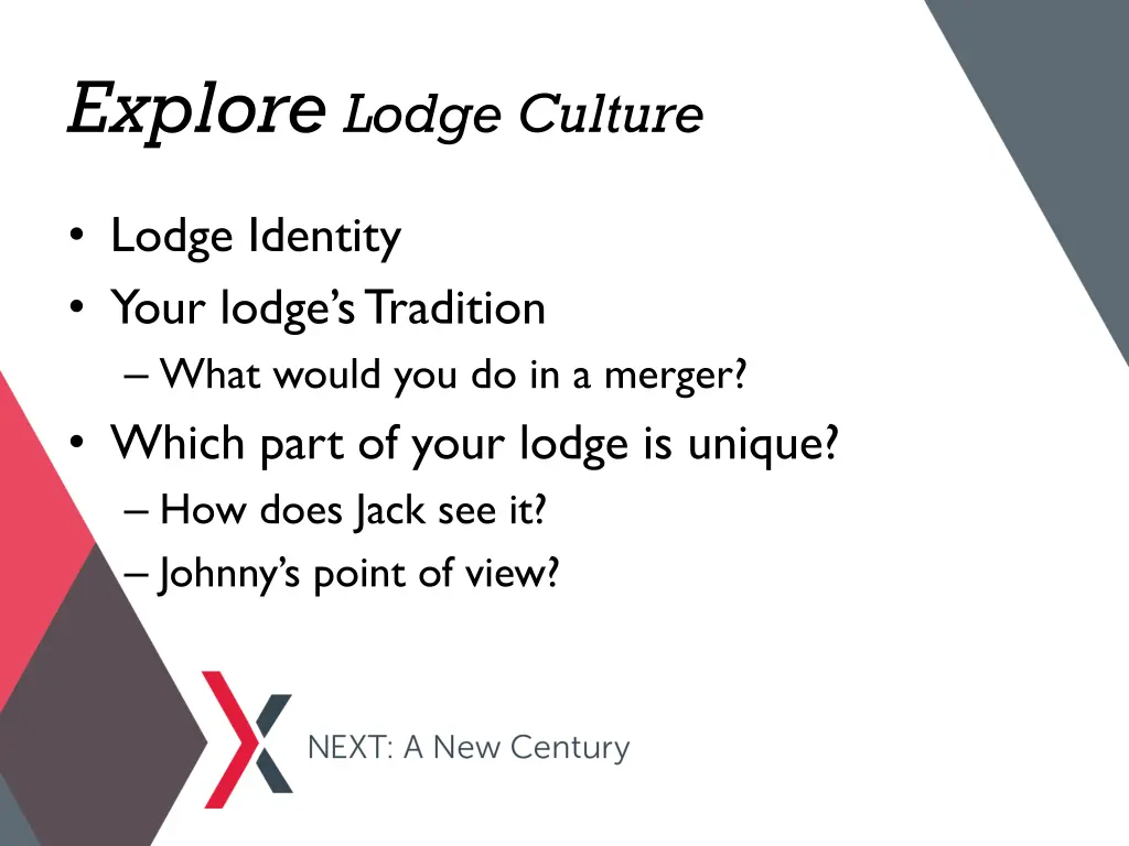 explore lodge culture
