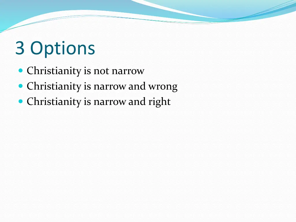 3 options