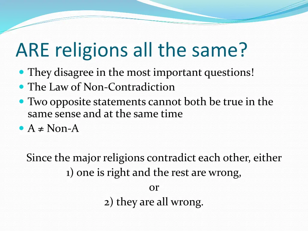 are religions all the same they disagree