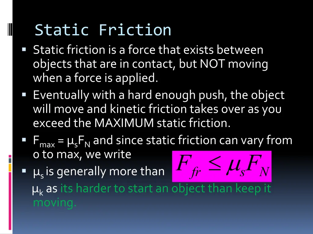 static friction static friction is a force that