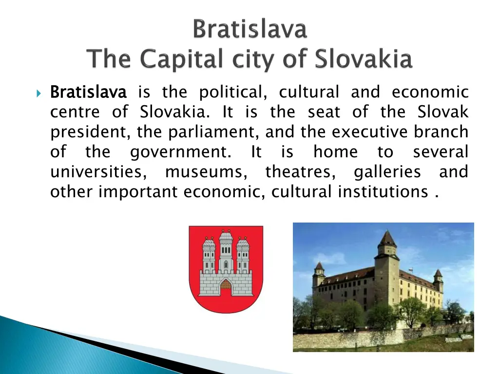 bratislava centre of slovakia it is the seat