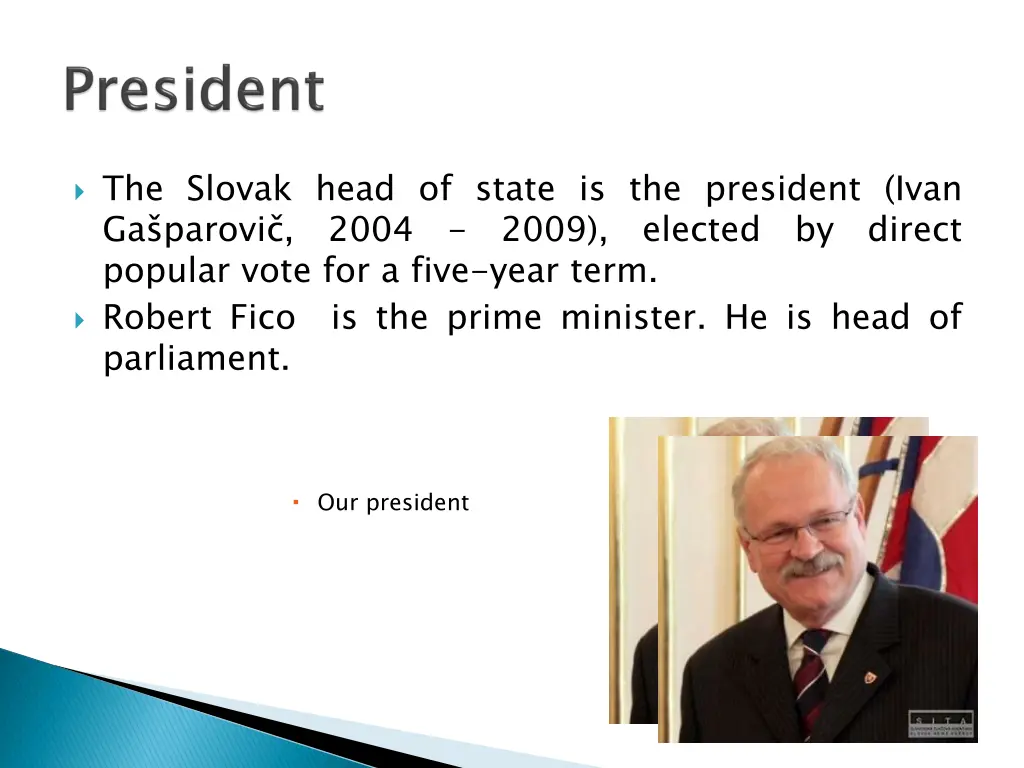 the slovak head of state is the president ivan
