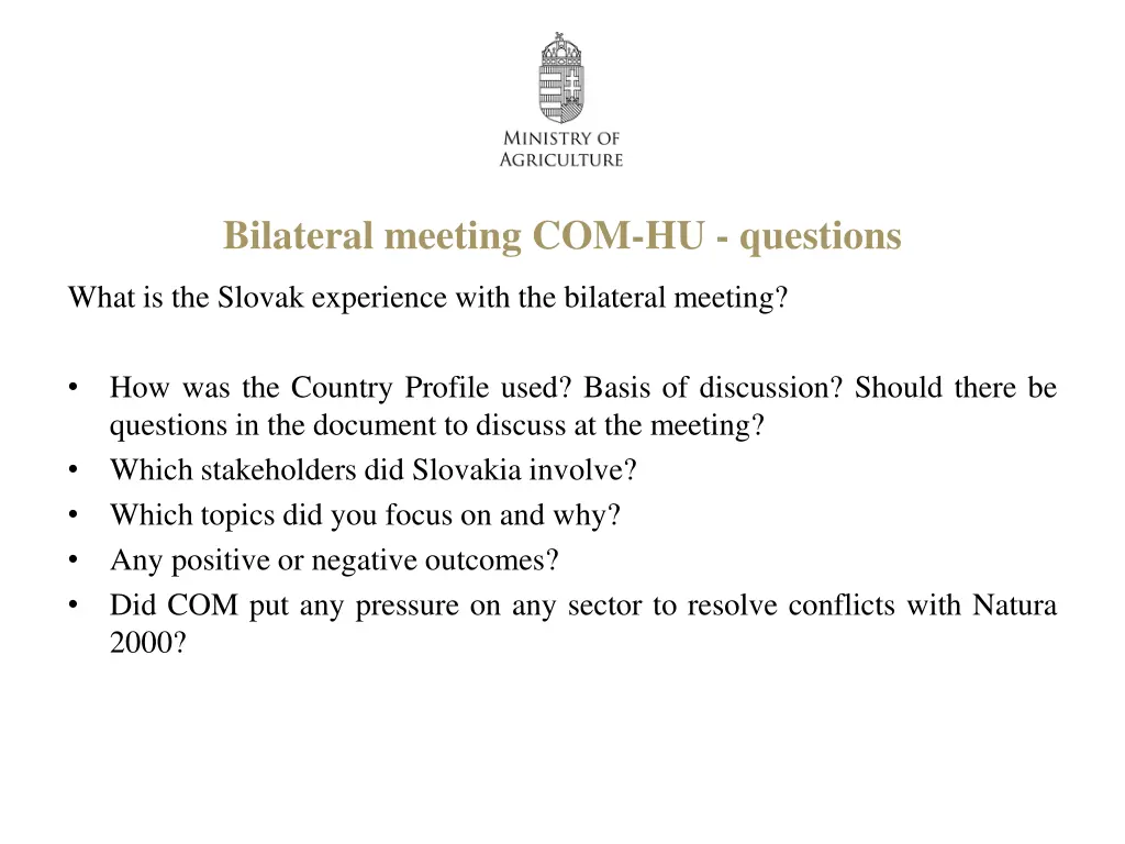 bilateral meeting com hu questions