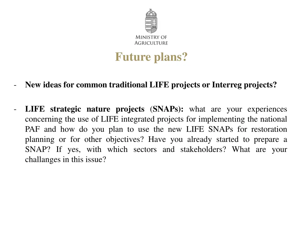 future plans