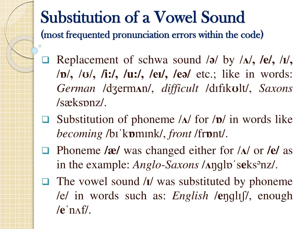 substitution of a substitution of a vowel sound
