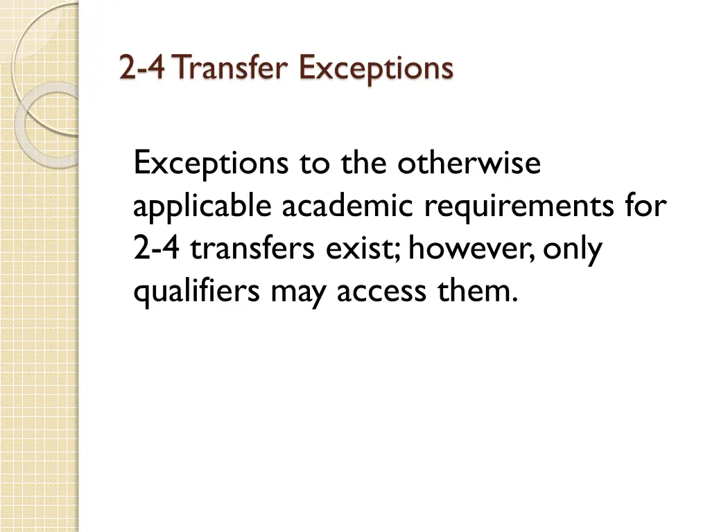 2 4 transfer exceptions