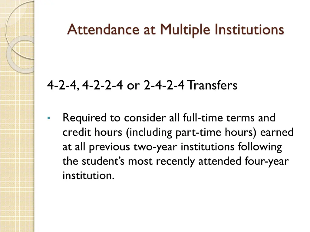 attendance at multiple institutions 1