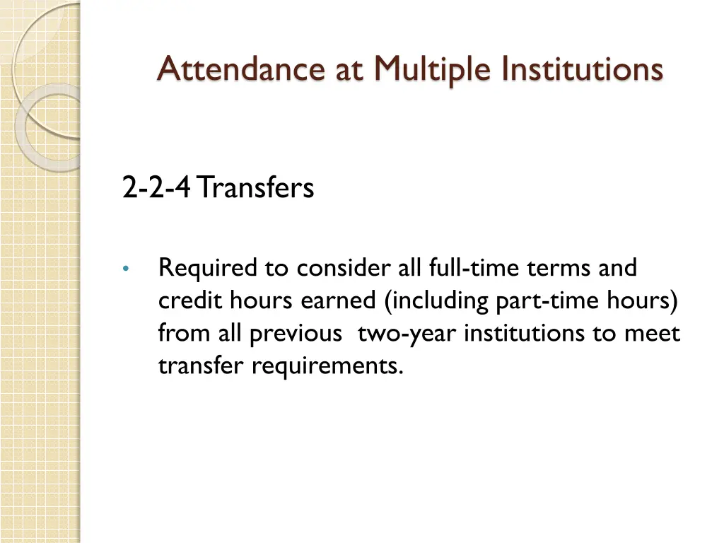 attendance at multiple institutions
