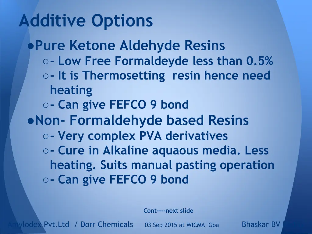 additive options pure ketone aldehyde resins