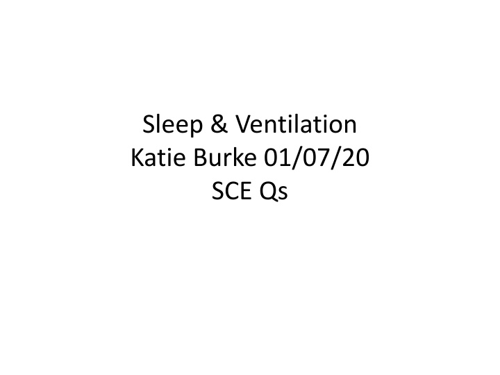 sleep ventilation katie burke 01 07 20 sce qs