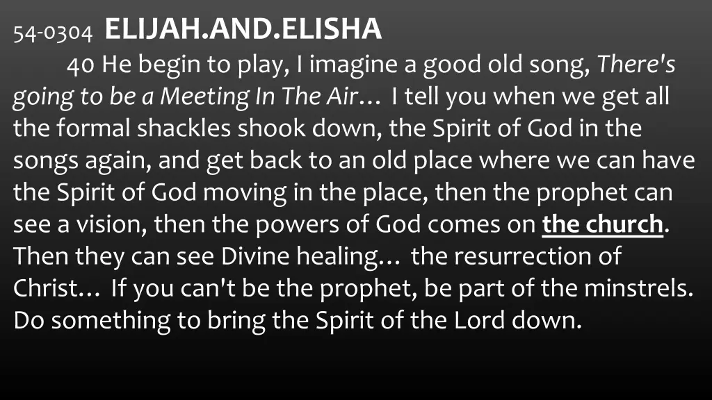 54 0304 elijah and elisha 40 he begin to play