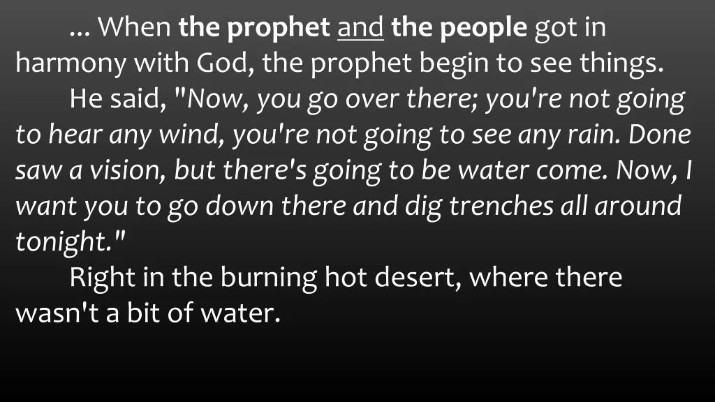 when the prophet and the people got in harmony
