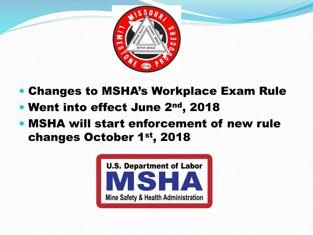changes to msha s workplace exam rule went into