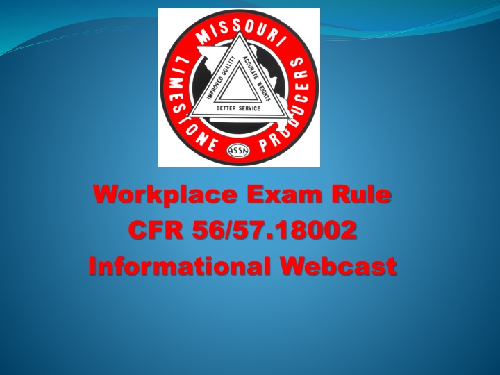 workplace exam rule cfr 56 57 18002 informational