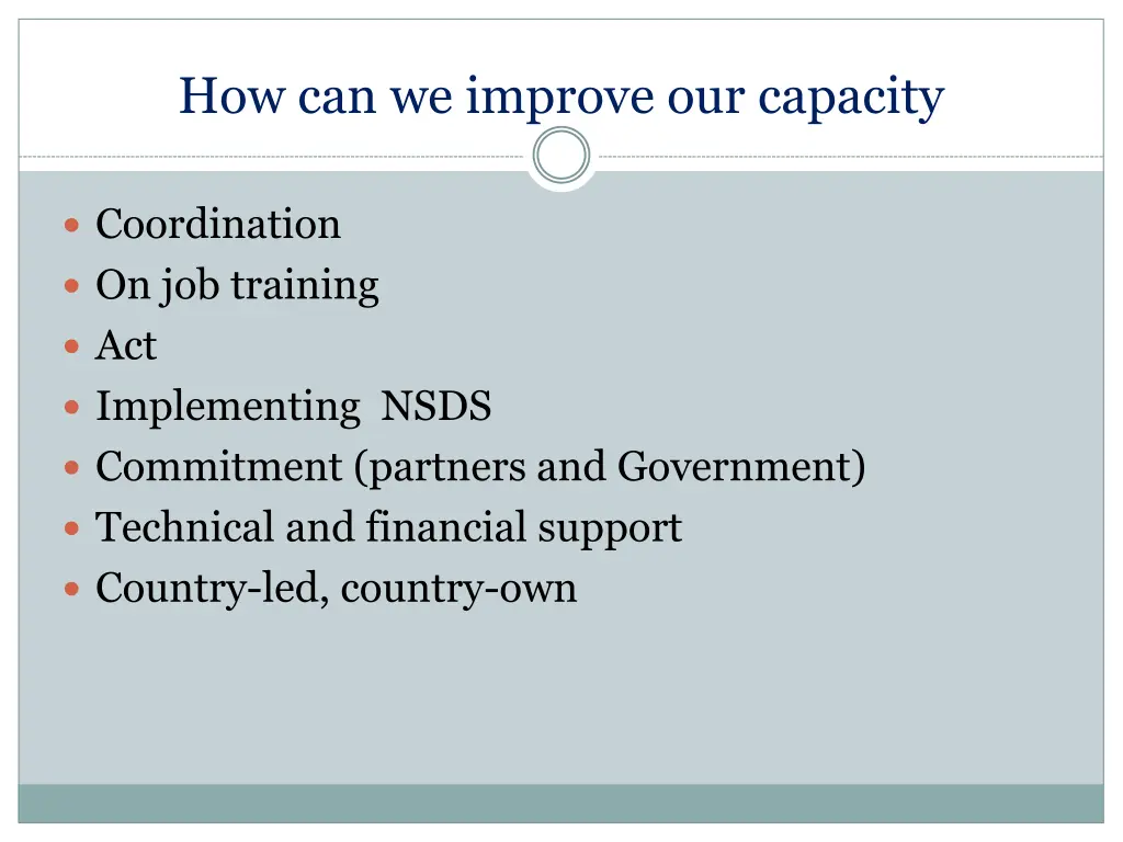 how can we improve our capacity