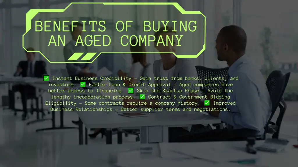 benefits of buying an aged company