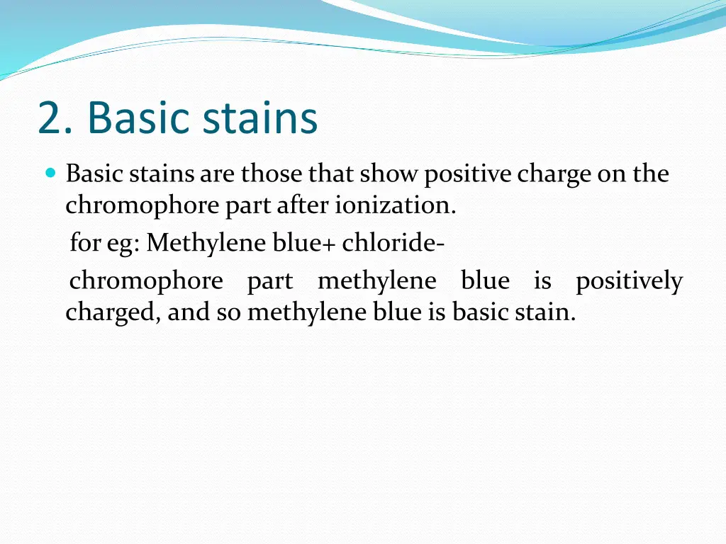 2 basic stains