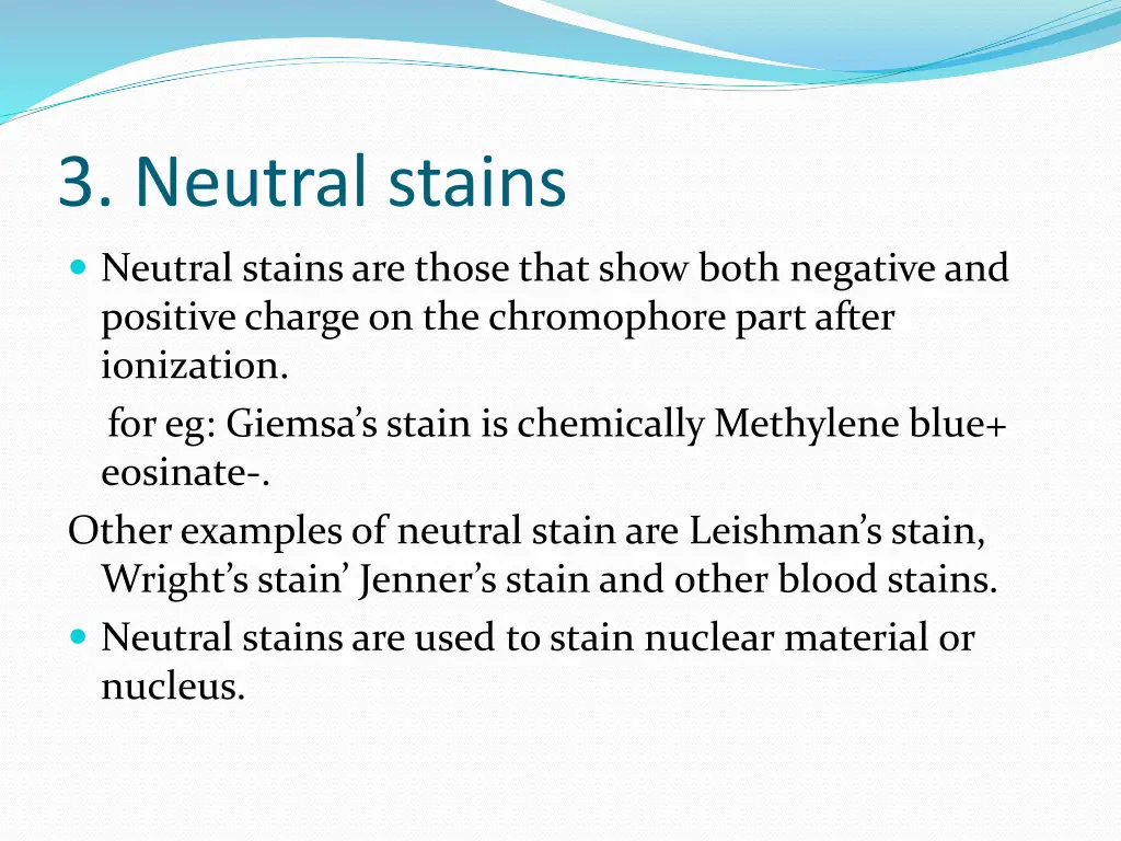 3 neutral stains