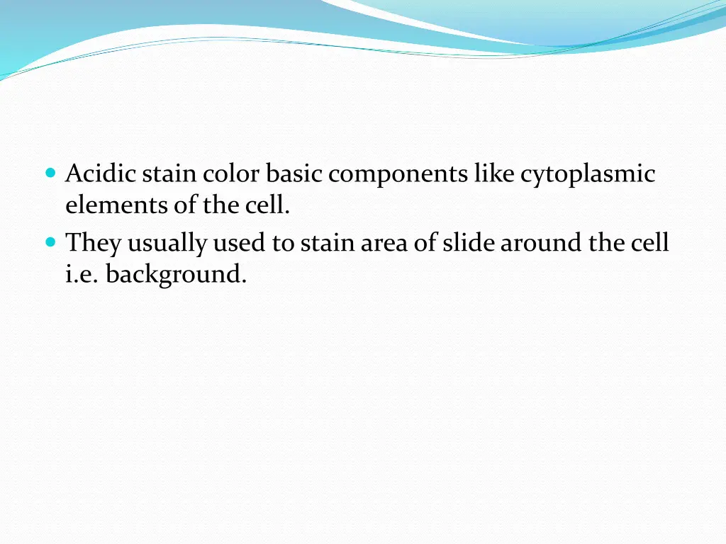 acidic stain color basic components like