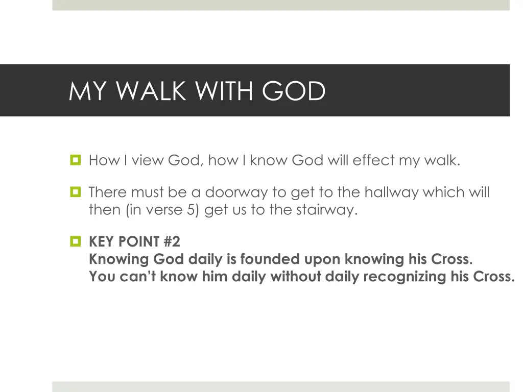 my walk with god