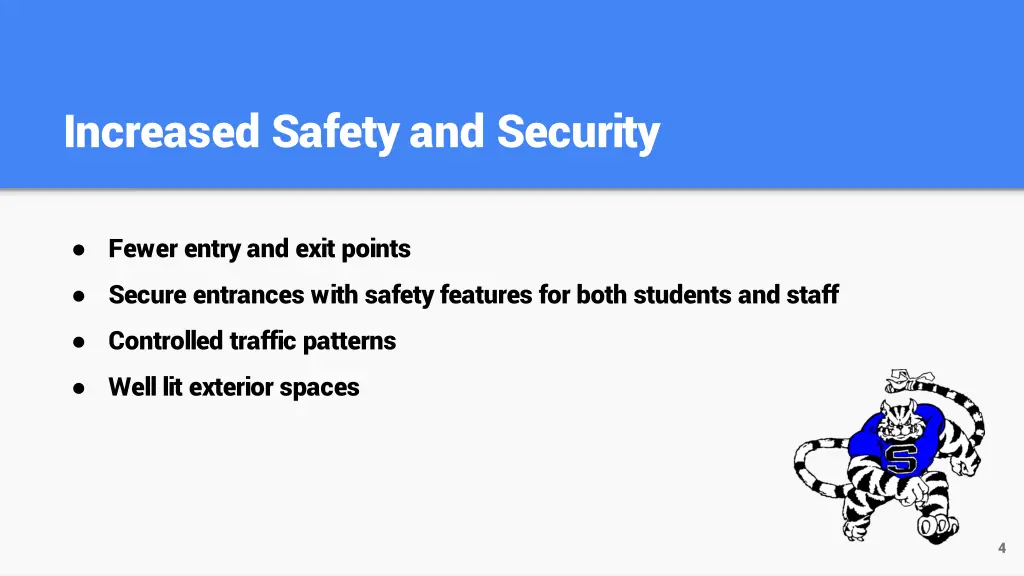 increased safety and security