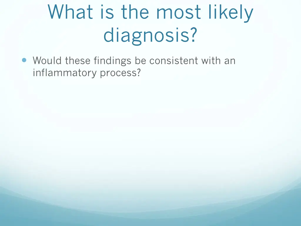 what is the most likely diagnosis 1