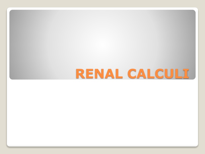 renal calculi