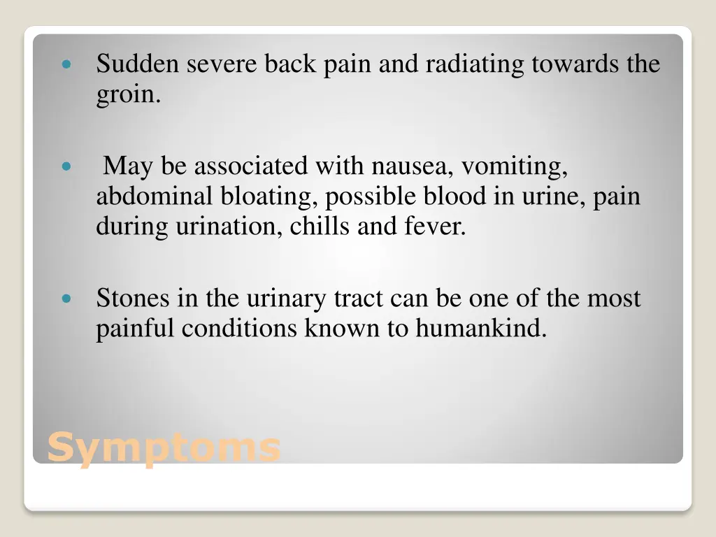 sudden severe back pain and radiating towards