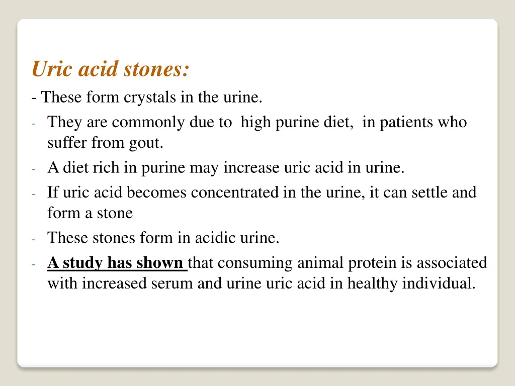 uric acid stones these form crystals in the urine