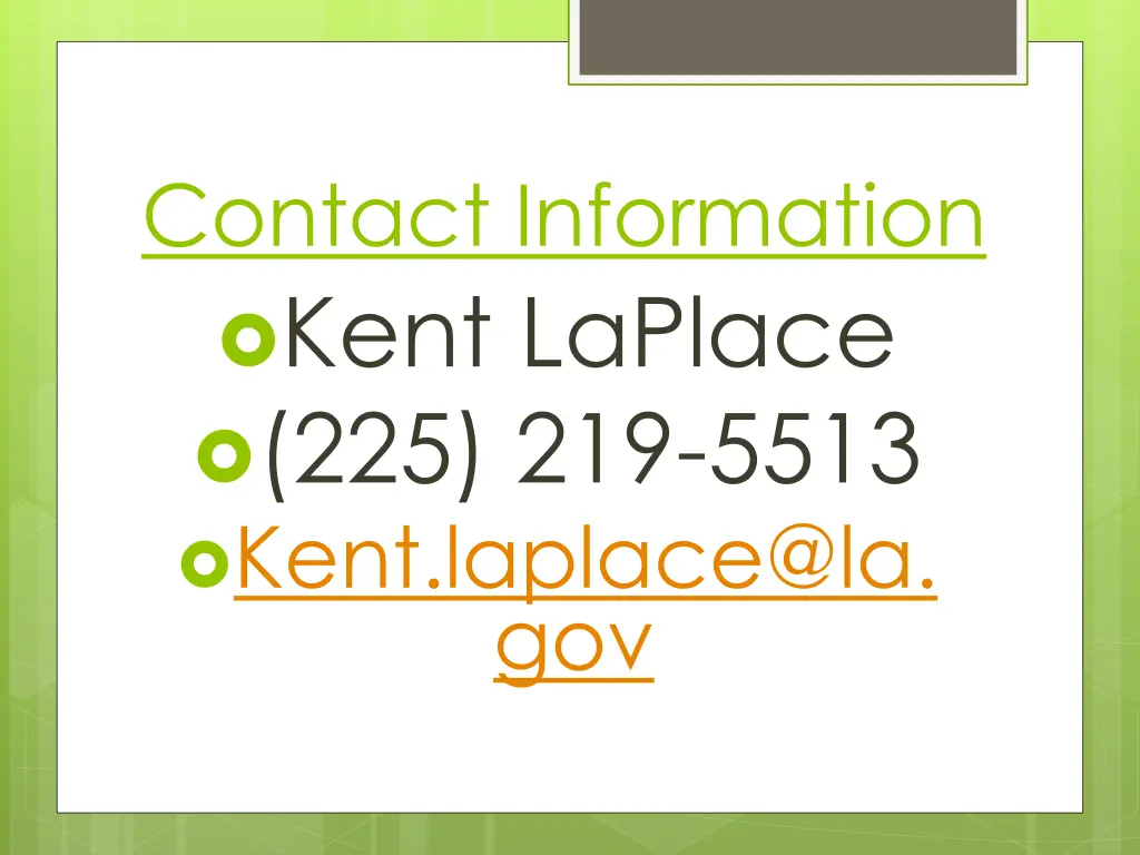 contact information kent laplace 225 219 5513