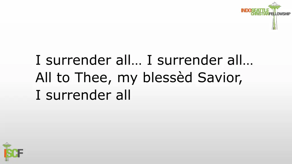 i surrender all i surrender all all to thee 1