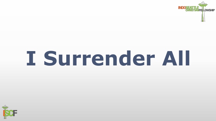 i surrender all