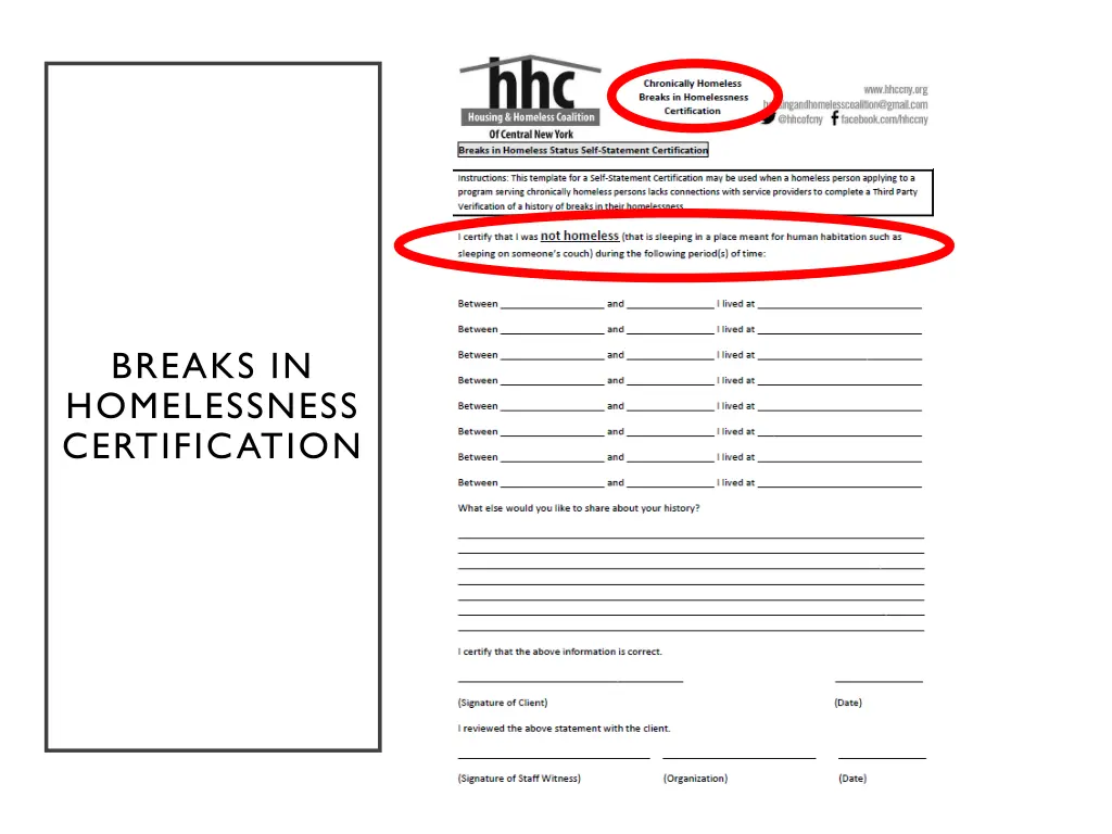 breaks in homelessness certification