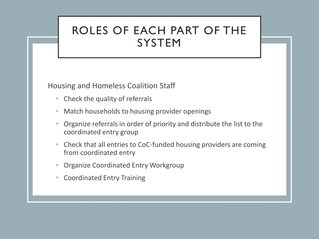 roles of each part of the system