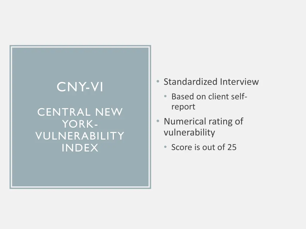 standardized interview based on client self