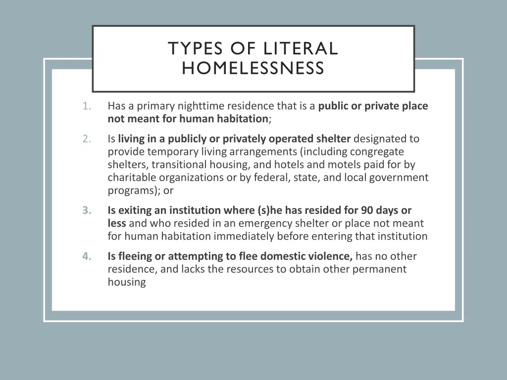 types of literal homelessness