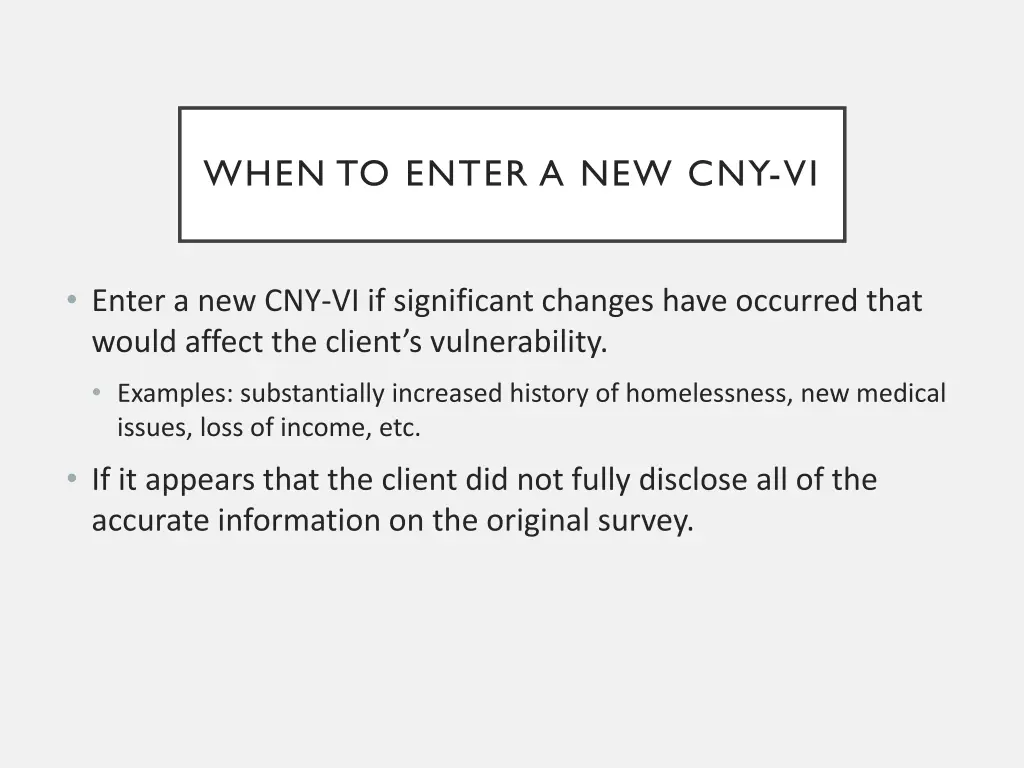 when to enter a new cny vi