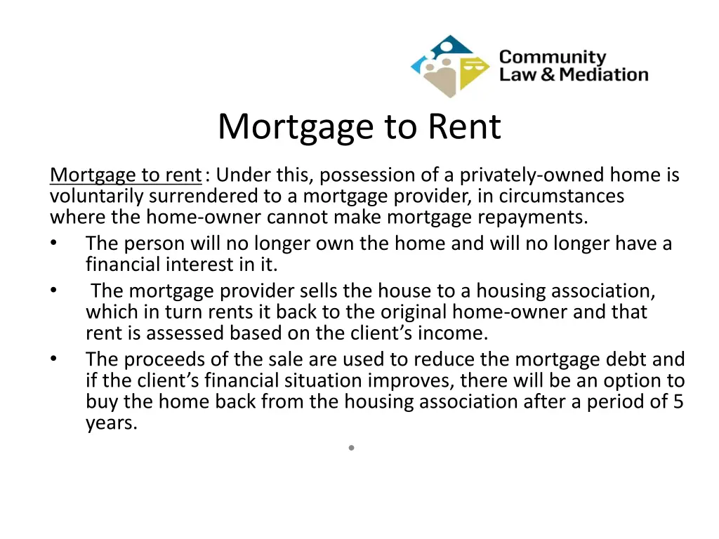 mortgage to rent