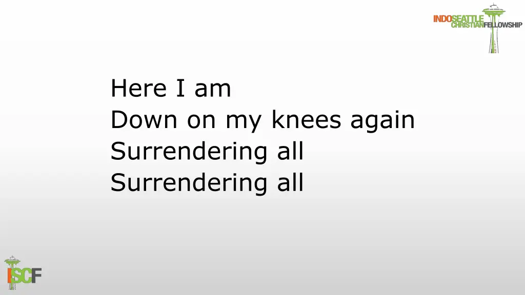 here i am down on my knees again surrendering