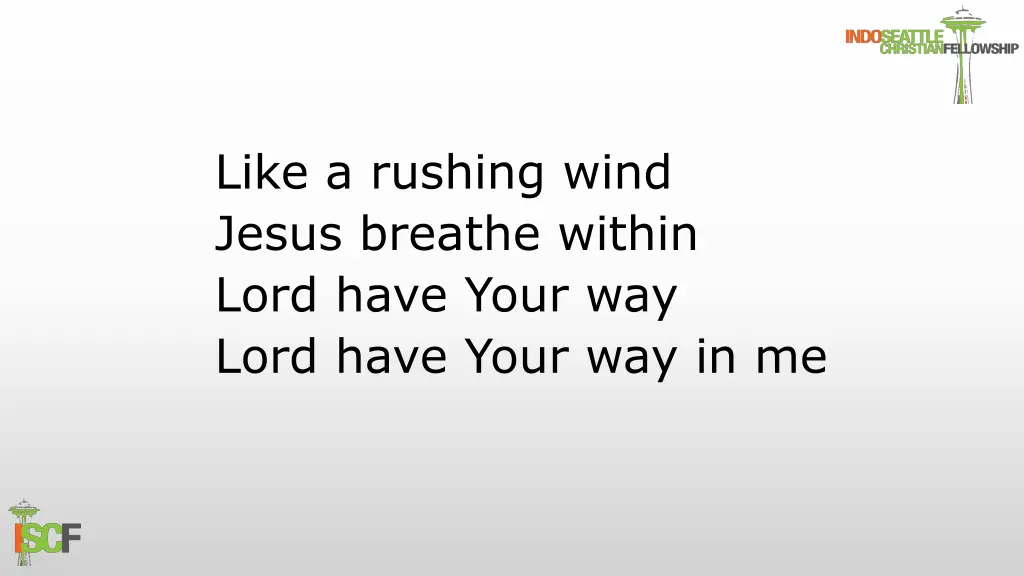 like a rushing wind jesus breathe within lord