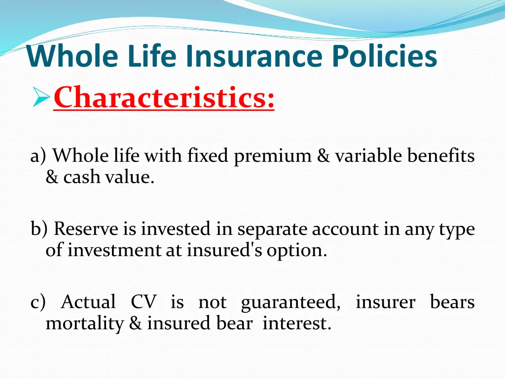 whole life insurance policies characteristics