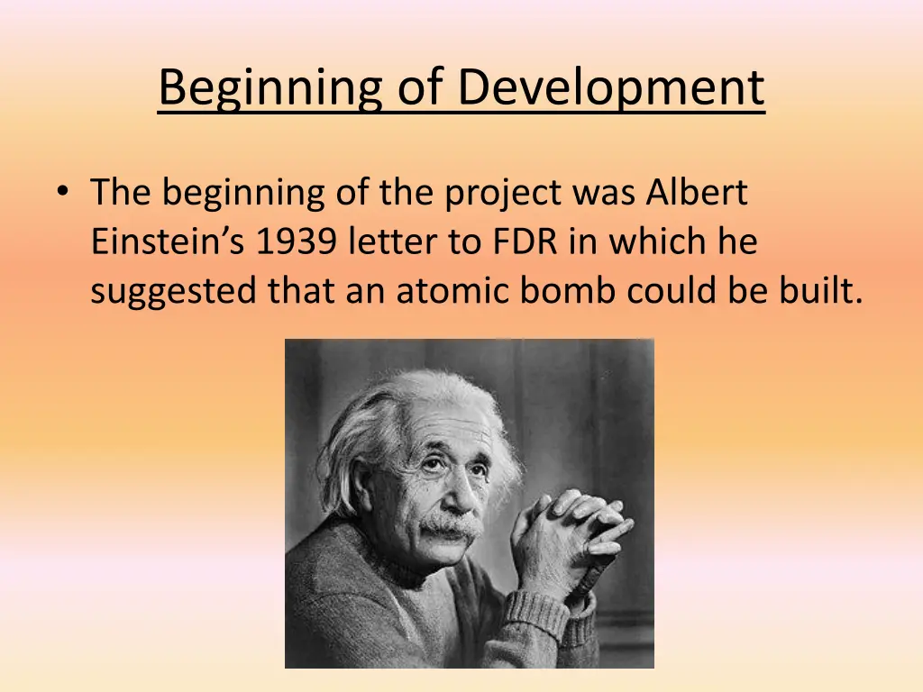 beginning of development