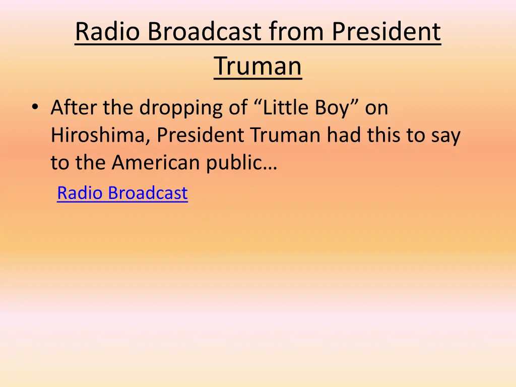 radio broadcast from president truman