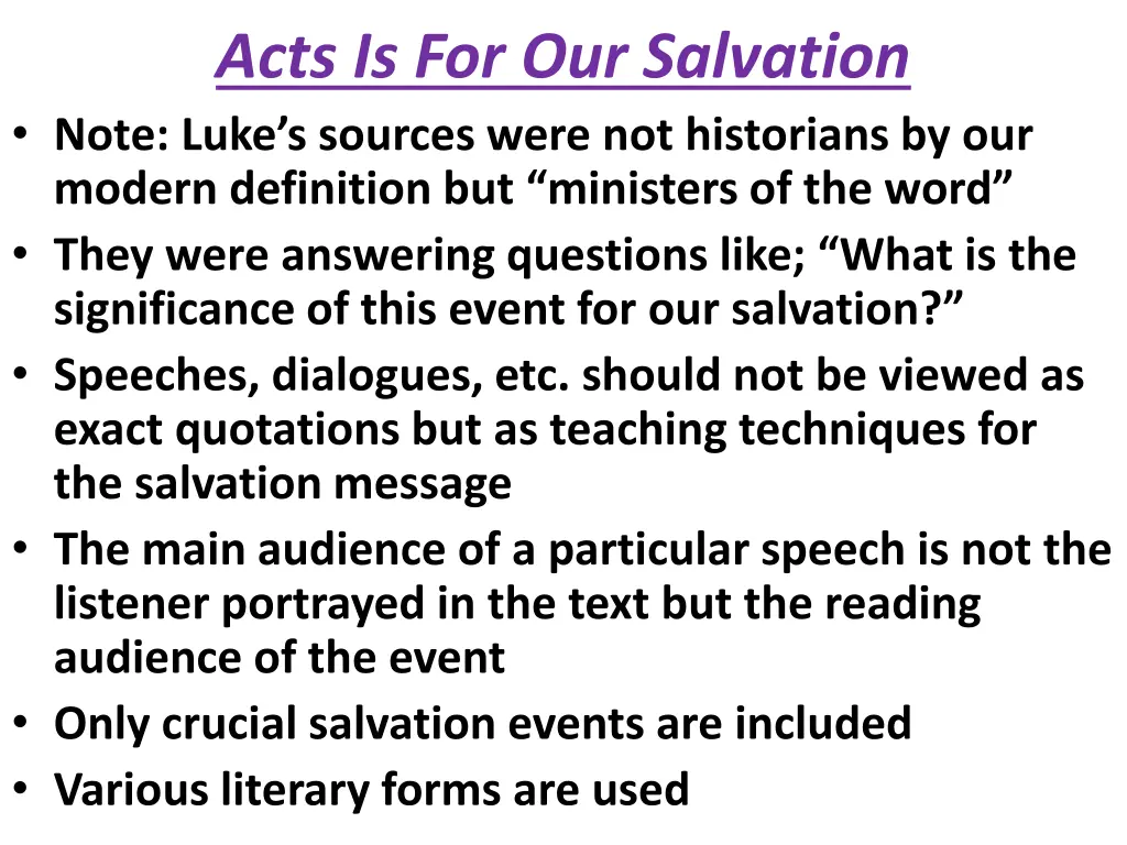 acts is for our salvation note luke s sources